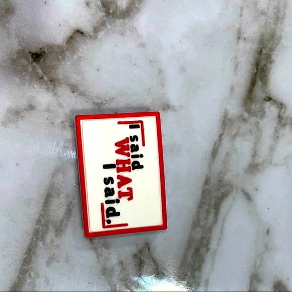 I said what I said ! Croc shoe charm 🗣 - Picture 1 of 2